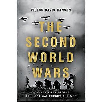 Zweiten Weltkrieg: Wie der erste globale Konflikt war kämpfte und gewann