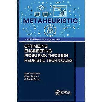 Optimizing Engineering Problems Through Heuristic Techniques - Kaushik Kumar