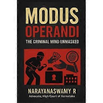 Modus Operandi: Het Criminele Gebrek Ontmaskerd