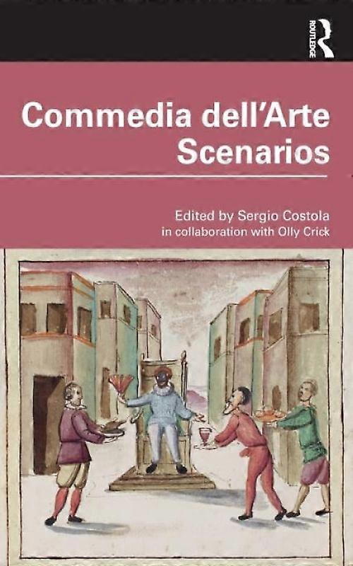 Commedia Dell'arte Scenarios