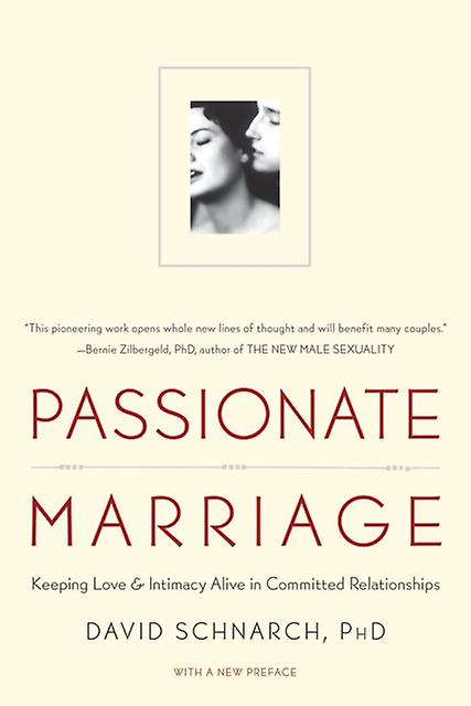 Passionate Marriage by Schnarch & David & PhD Paperback Book