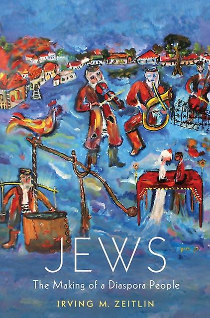 Jews by Irving M. University of Toronto Zeitlin Paperback Book