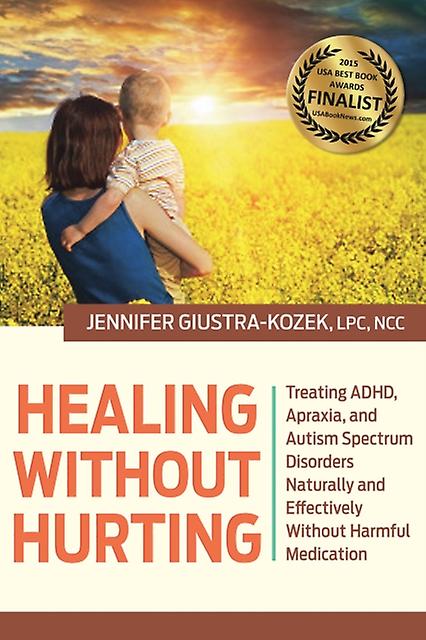 Healing Without Hurting by LPC Kozek Paperback Book