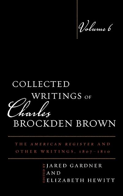 Collected Writings Of Charles Brockden Brown Paperback Book