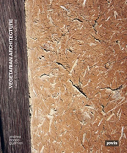 Vegetarian Architecture by Andrea Bocco Guarneri Paperback