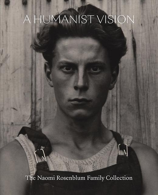 A Humanist Vision by Lisa Rosenblum Paperback Book