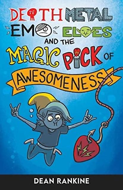 The Magic Pick Of Awesomeness by Dean Rankine Paperback Book