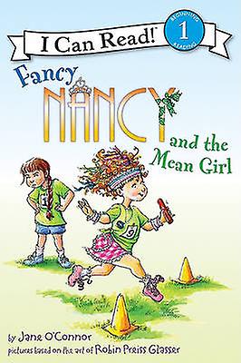 Fancy Nancy and the Mean Girl