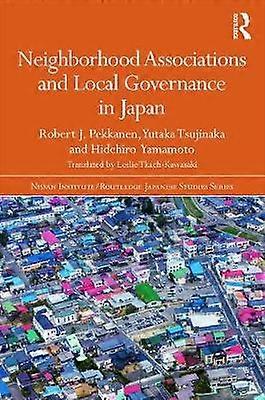 Neighborhood Associations and Local Governance in Japan