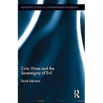 Civic Virtue and the Sovereignty of Evil