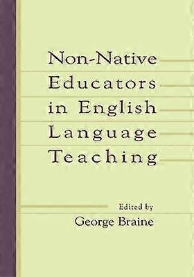 Non-native Educators in English Language Teaching