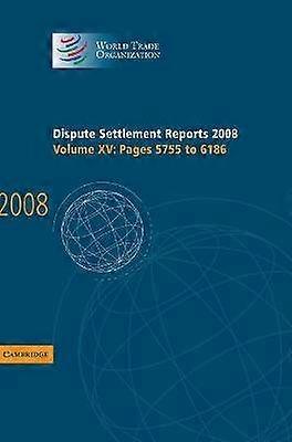 Dispute Settlement Reports 2008: Volume 15 Pages 5755-6186