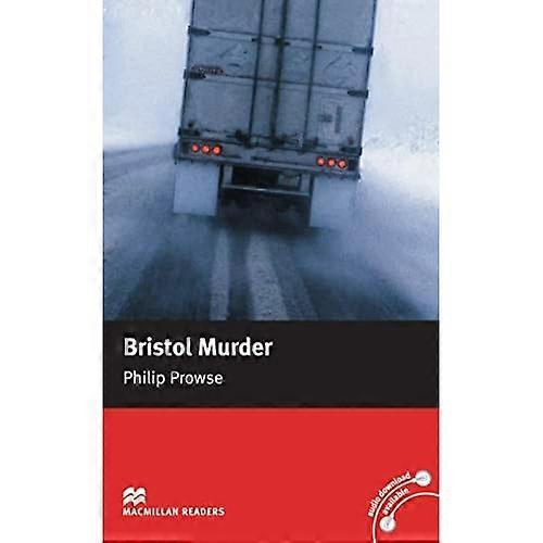 Bristol Murder: Macmillan Reader, Intermediate Level (Macmillan Readers)