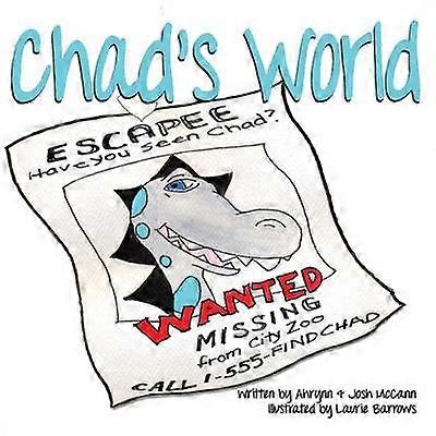 Chad's World Escapee