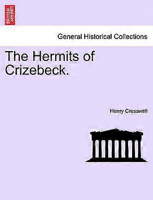 The Hermits of Crizebeck
