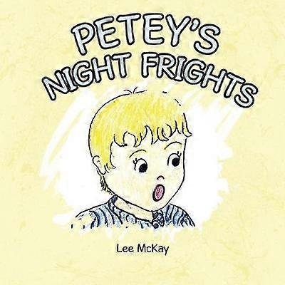 Les frayeurs nocturnes de Petey