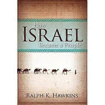 Hoe Israël werd een volk