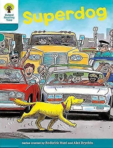 Oxford Reading Tree: Level 9: Stories: Superdog