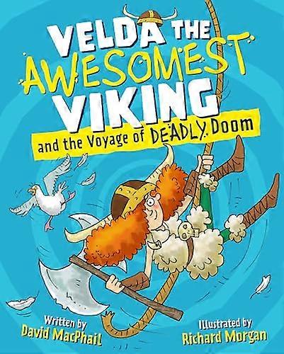 Velda the Awesomest Viking and the Voyage of Deadly Doom