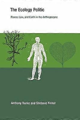The Ecology Politic