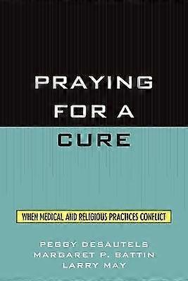 Praying for a Cure