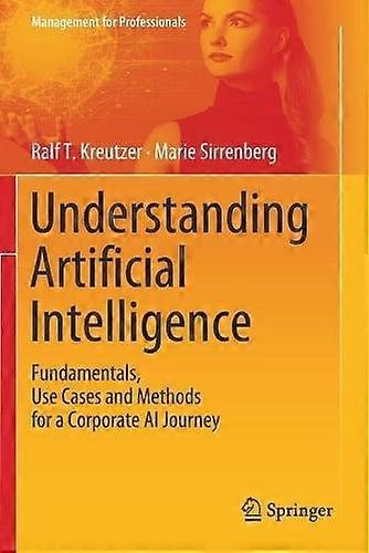Understanding Artificial Intelligence by Marie Sirrenberg Paperback