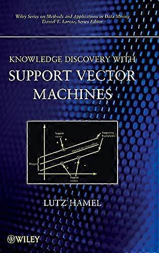 Knowledge Discovery with Support Vector Machines