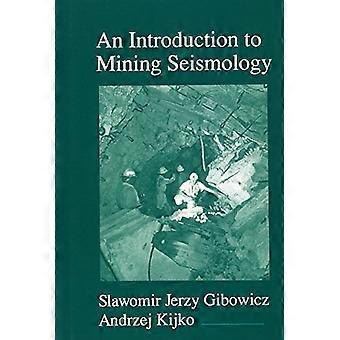 An Introduction to Mining Seismology, Vol. 55