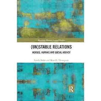(VG Nett) Stabile relasjoner: Hester, mennesker og sosial byrå (Routledge Human-Animal Studies Series)