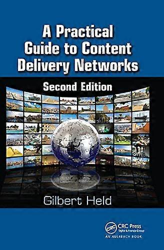 A Practical Guide to Content Delivery Networks