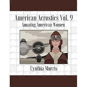 American Acróstics Volumen 9: Increíbles Mujeres Americanas