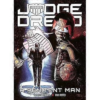 Juez Dredd: Un hombre arrepentido