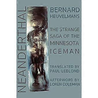 Neandertalilainen: Outo - Minnesotan saaga - Jäämies