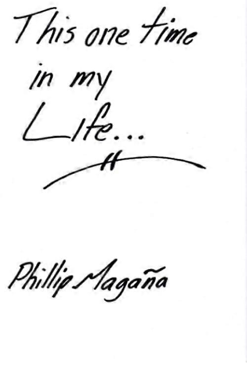 This One Time in My Life...