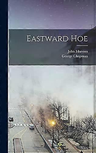 Eastward hoe