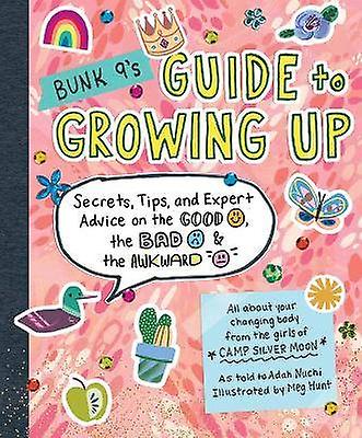 Bunk 9's Guide to Growing Up