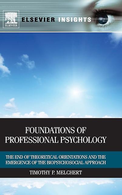 Foundations Of Professional Psychology by Timothy P. Melchert Paperback Book