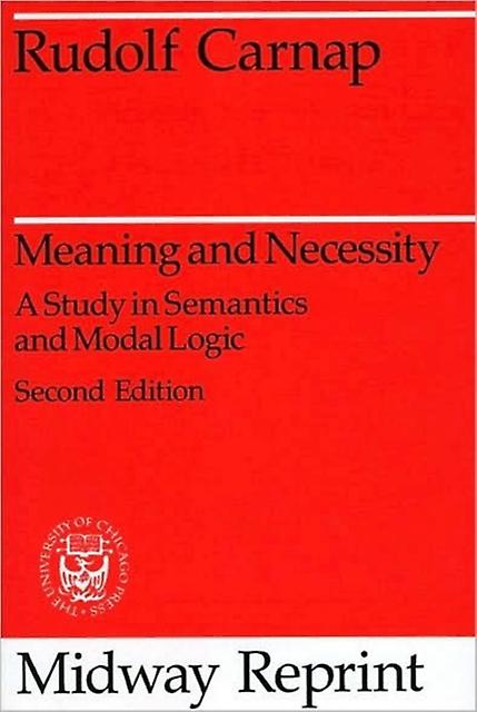 Meaning And Necessity by Rudolf Carnap Paperback