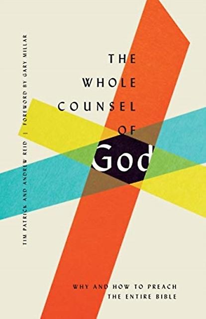 The Whole Counsel Of God by Andrew Reid Paperback Book