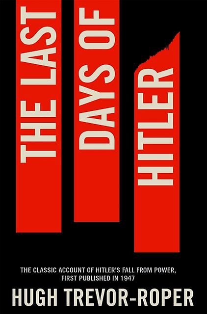 The Last Days Of Hitler by Hugh Trevor Roper Paperback Book