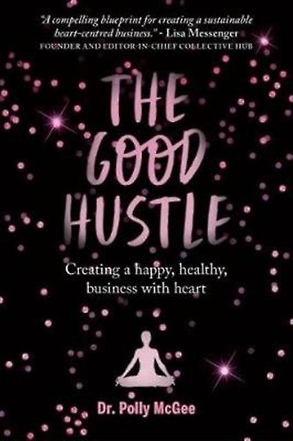 The The Good Hustle by Polly McGee Paperback Book