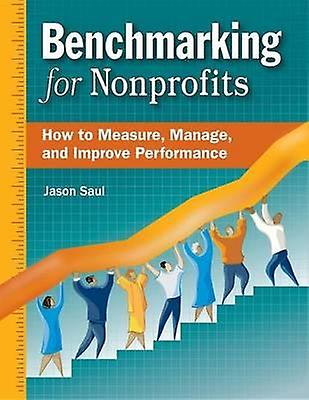 Benchmarking For Nonprofits by Jason Saul Paperback Book