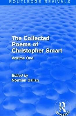 Routledge Revivals: The Collected Poems of Christopher Smart (1949)