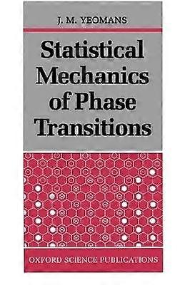 Statistical Mechanics of Phase Transitions