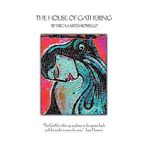 The House of Gathering