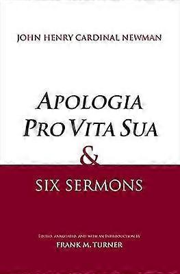 "Apologia Pro Vita Sua" e Sei Sermoni