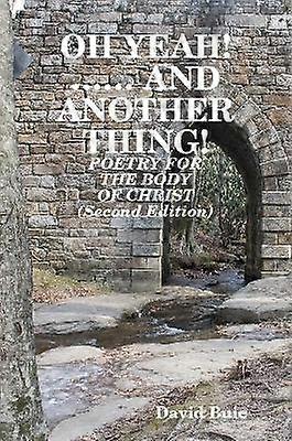 O, da!...... și Another Thing!