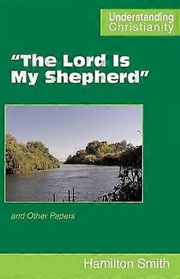 "The Lord Is My Shepherd"