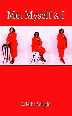 Me Myself and I