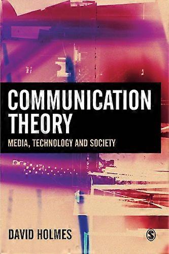 Communication Theory: Media Technology and Society